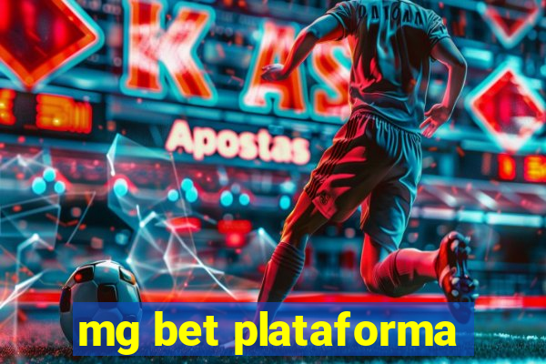 mg bet plataforma